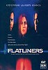 Flatliners - Heute ist ein schöner Tag zum Sterben (uncut)